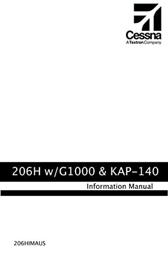Cessna 206H Stationair Aircraft Information Manual - G-1000/KAP-140