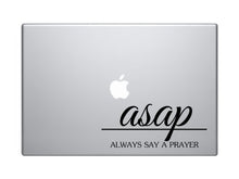 Load image into Gallery viewer, ASAP - always say a prayer Macbook Symbol Keypad Iphone Ipad Decal Skin Sticker Laptop
