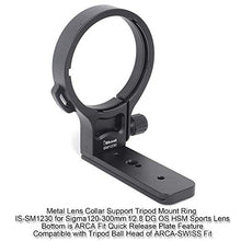 Load image into Gallery viewer, Tripod Mount Ring, CNC Machined Lens Collar Support Stand for Sigma 120-300mm f/2.8 DG OS HSM Sports Lens Bottom is ARCA Fit Quick Release Plate Compatible with Tripod Ball Head of ARCA-Swiss Fit

