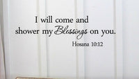 I Will Come and Shower My Blessings on You. Hosana 10:12 Bible Verse Vinyl Decal Matte Black Decor Decal Skin Sticker Laptop