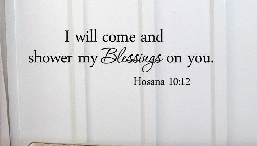 I Will Come and Shower My Blessings on You. Hosana 10:12 Bible Verse Vinyl Decal Matte Black Decor Decal Skin Sticker Laptop