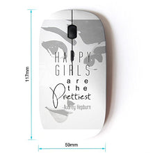 Load image into Gallery viewer, KawaiiMouse [ Optical 2.4G Wireless Mouse ] Happy Girls Prettiest Woman Quote Audrey
