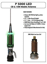 Load image into Gallery viewer, Sirio P5000 PL Green LED 10m &amp; CB Mobile Antenna - Light Up When Transmit
