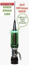 Load image into Gallery viewer, Sirio P5000 PL Green LED 10m &amp; CB Mobile Antenna - Light Up When Transmit
