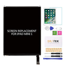 Load image into Gallery viewer, SRJTEK for iPad Mini A1432 LCD Screen Replacement,for ipad Mini 1 2012 7.9&quot; A1432 A1455 A1454 LCD Display Screen Panel Repair Parts Kits,Not fit for DIY
