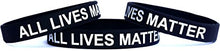 Load image into Gallery viewer, SayitBands 1 All Lives Matter Silicone Wristband

