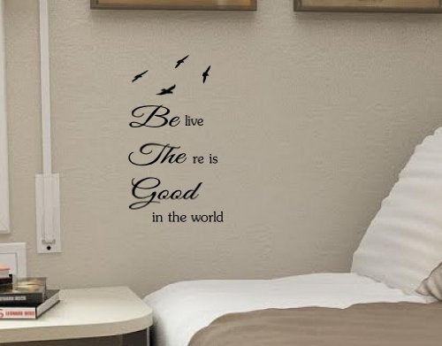 BE live THE re is GOOD in the world Vinyl Decal Matte Black Decor Decal Skin Sticker Laptop