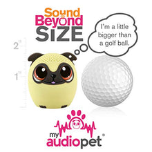 Load image into Gallery viewer, My Audio Pet Mini Bluetooth Animal Wireless Speaker for Kids of All Ages - True Wireless Stereo  Pair with Another TWS Pet for Powerful Rich Room-Filling Sound (Power Pup)
