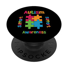 Load image into Gallery viewer, Autism Awareness - Support - Advocate - Love - Educate PopSockets Grip and Stand for Phones and Tablets
