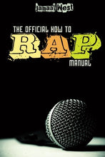 Load image into Gallery viewer, The Official How To Rap Manual
