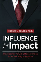 Load image into Gallery viewer, Influence for Impact: Increasing Your Effectiveness in Your Organization
