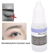 Load image into Gallery viewer, Tattoo Correction Serum Permanent Makeup Pigment Removal Liquid Painless Pigment Fading Agent Eyebrow Lip Microblading Remover Microblading Error Correction Agent Eyebrow Supply 15ml
