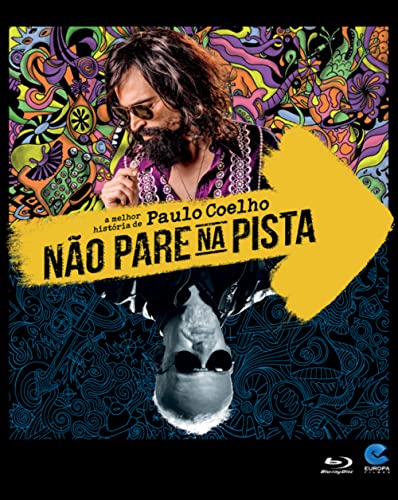 Nao Pare Na Pista: A Melhor Historia de Paulo Coel - Julio Andrade/Ravel Andrade (Dir: Daniel Augusto)