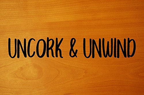 Uncork and Unwind 12