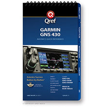 Load image into Gallery viewer, Garmin GNS 430 Qref Checklist (Qref Avionics Quick Reference) (1st First Edition)
