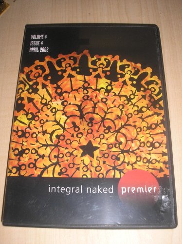 Integral Naked Premier Volume 4 Issue 4 - (2 Cd's & 1 Dvd) - April 2006