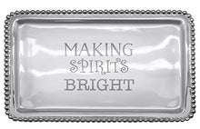 Load image into Gallery viewer, Mariposa &quot;Making Spirits Bright&quot; Tray
