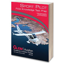 Load image into Gallery viewer, Gleim Sport Pilot FAA Knowledge Test Prep 2019 Edition
