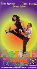 Load image into Gallery viewer, Aerials for Swing Dancers 2 VHS

