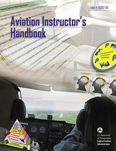 Load image into Gallery viewer, Aviation Instructor&#39;s Handbook, FAA-H-8083-9A
