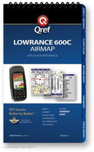 Load image into Gallery viewer, Lowrance Airmap 600C Qref Checklist (Qref Avionics Quick Reference)
