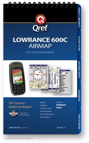 Lowrance Airmap 600C Qref Checklist (Qref Avionics Quick Reference)